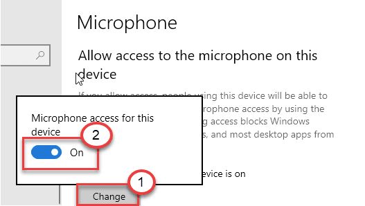 Microphone access for this device