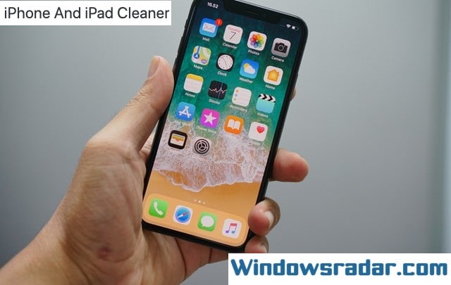 Best iPhone And iPad Cleaner